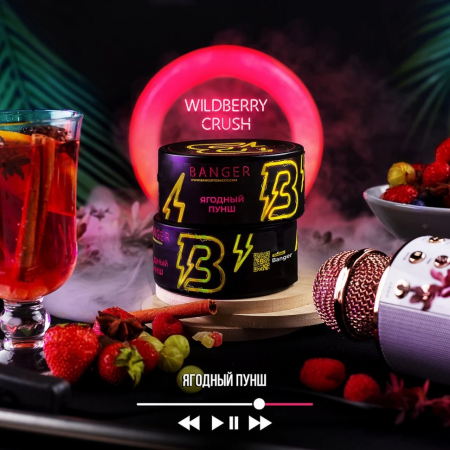 Banger 25 гр (Wildberry Crush)